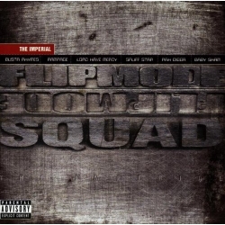 Flipmode Squad - The Imperial Album